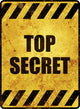 Top Secret Schild