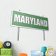 Maryland sign board Wall Decal