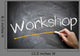 Workshops