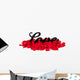 Valentines Day Love Sign Wall Mural