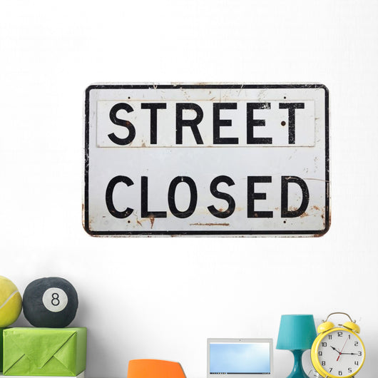 Street Closed Sign Wall Decal
