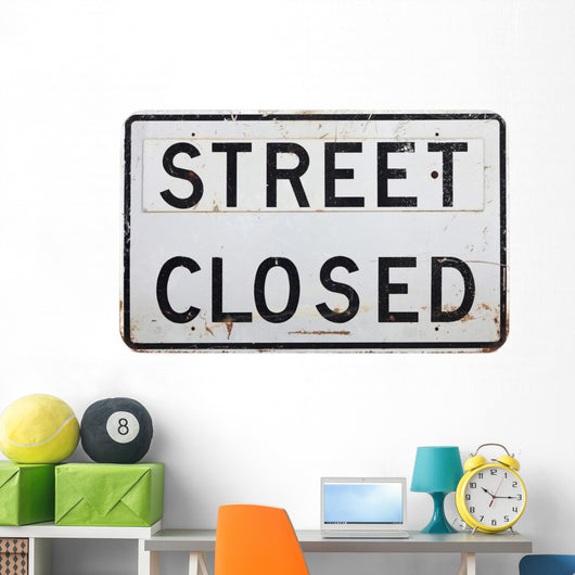 Street Closed Sign Wall Decal