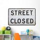 Street Closed Sign Wall Decal