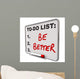 To-do List Be Better Wall Decal