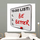 To-do List Be Better Wall Decal