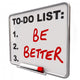 To-do List Be Better Wall Decal