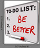 To-do List Be Better Wall Decal