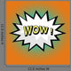 Wow! comic speech bubble in pop art style Wall Mural