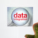 Information concept: optical glass with words Data Integration Wall Mural
