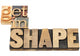 get in shape in wood type Wall Decal