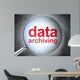 Information concept: optical glass with words Data Archiving Wall Mural
