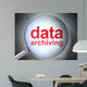 Information concept: optical glass with words Data Archiving Wall Mural