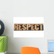 Respect Word in Wood Type Wall Decal