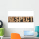 Respect Word in Wood Type Wall Decal