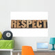 Respect Word in Wood Type Wall Decal