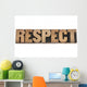 Respect Word in Wood Type Wall Decal