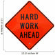 Hard Work Ahead Wall Decal