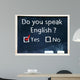 Do you speak english test Wall Mural