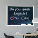 Do you speak english test Wall Mural