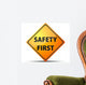 Safety First Sign