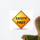 Safety First Sign