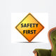 Safety First Sign