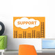 Support,wordding about success of business Wall Mural