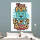 Im a freak Im a weirdo Wall Decal