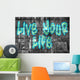 Live your life street style bleu Wall Mural