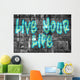 Live your life street style bleu Wall Mural