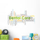 Dental Care Wall Decal