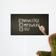 Knowledge Empowers You Chalk