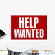 Help wanted sign. Wall Mural