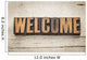 welcome word in wood type Wall Mural