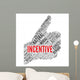Incentive Wall Decal