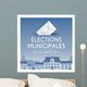 Elections municipales Wall Mural