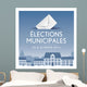 Elections municipales Wall Mural