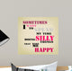 An inspirational motivating quote about happiness Wall Mural