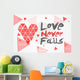 Love Never Fails White Wall Decal