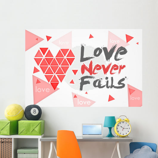 Love Never Fails White Wall Decal