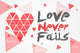Love Never Fails White Wall Decal