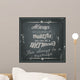 Retro Funny Quote on a Black Chalkboard Wall Mural