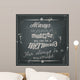 Retro Funny Quote on a Black Chalkboard Wall Mural