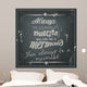 Retro Funny Quote on a Black Chalkboard Wall Mural