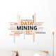 word cloud - data mining Wall Decal