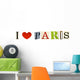 I Love Paris formed with magazine letters on a white background Wall Mural