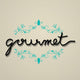 Gourmet Typo Vector with