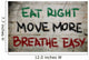 Eat Right Move More Breathe Easy Concept Wall Mural