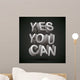 Yes you can phrase. Wall Mural