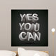 Yes you can phrase. Wall Mural